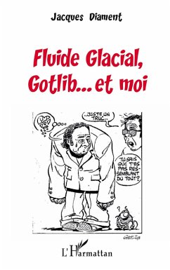 Cover Fluide Glacial, Gotlib... et moi