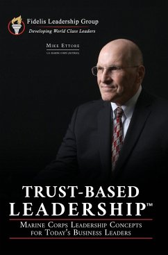 Trust-Based Leadership - Ettore, Mike