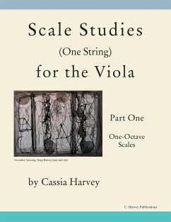 Scale Studies (One String) for the Viola, Part One - Harvey, Cassia; Harvey, Myanna