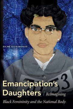 Emancipation's Daughters - Richardson, Riche