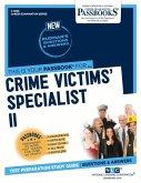Crime Victims' Specialist II (C-4868): Passbooks Study Guide Volume 4868