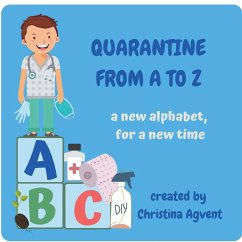 Quarantine from A to Z - Agvent, Christina M