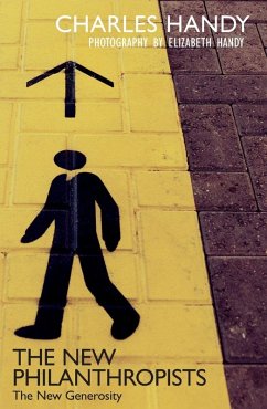 The New Philanthropists - Handy, Charles