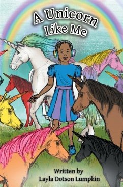 A Unicorn Like Me - Dotson Lumpkin, Layla