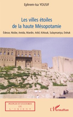 Cover Les villes étoiles de la haute Mésopotamie