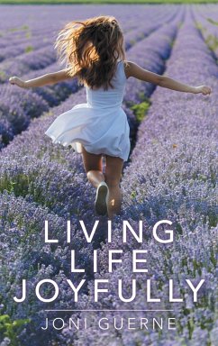 Living Life Joyfully - Guerne, Joni