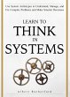 Learn to Think in Systems (The Systems... - Bild 1