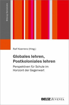 Globales lehren, Postkoloniales lehren (eBook, PDF)