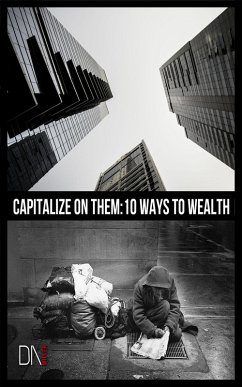 Capitalize on Them: 10 Ways to Wealth (eBook, ePUB) - Miller, Dn; Miller, Danielle