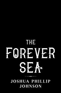 The Forever Sea - Johnson, Joshua Phillip