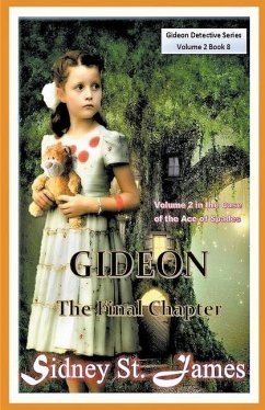 Gideon - The Final Chapter (Volume 2) - James, Sidney St