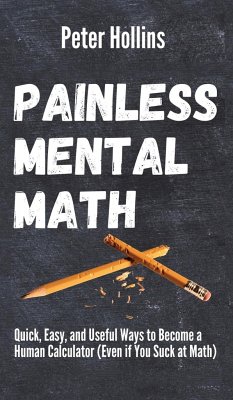 Painless Mental Math - Hollins, Peter