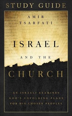 Israel and the Church Study Guide - Tsarfati, Amir