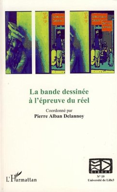 La bande dessinée à l'épreuve du réel - Collectif