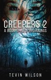 Creepers 2: A Book of New Beginnings Volume 2