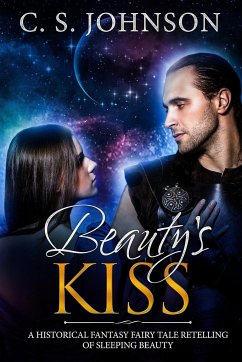 Beauty's Kiss - Johnson, C. S.