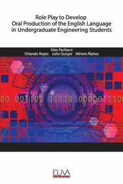 Role Play to Develop Oral Production of the English Language in Undergraduate Engineering Students - Reyes, Orlando; Quispe, Julio; Ñañez, Miriam