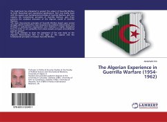 The Algerian Experience in Guerrilla Warfare (1954-1962) - Dib, Abdelhafid