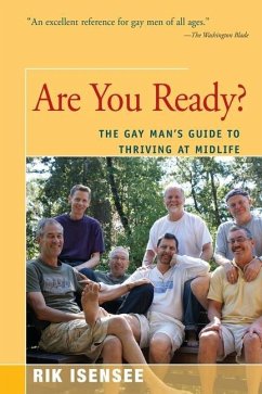 Are You Ready?: The Gay Man's Guide to Thriving at Midlife - Isensee, Rik