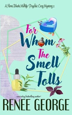 For Whom the Smell Tolls - George, Renee