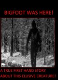 Bigfoot Was Here! (First Edition, #1) (eBook, ePUB)