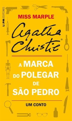 A marca do polegar de São Pedro: Um conto de Miss Marple (eBook, ePUB) - Christie, Agatha