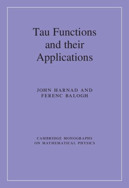 Tau Functions and their Applications Tau Functions and their Applications