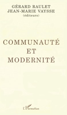Communauté et modernité - Raulet, Gérard