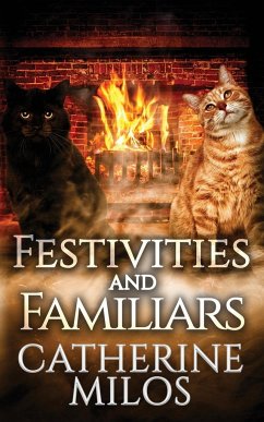 Festivities and Familiars - Milos, Catherine