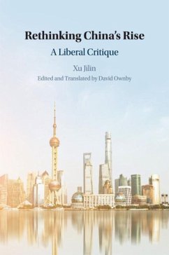 Rethinking China's Rise - Xu, Jilin