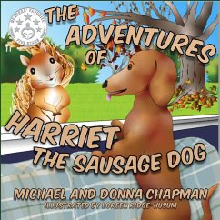 The Adventures of Harriet the Sausage Dog - Chapman, Michael; Chapman, Donna