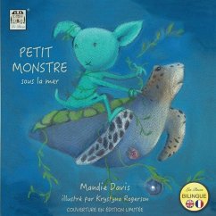 Petit Monstre sous la mer: Little Beast under the sea - Davis, Mandie