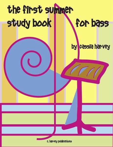 The First Summer Study Book for Bass The First Summer Study Book for Bass