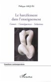 Le harcèlement dans l'enseignement Le harcèlement dans l'enseignement