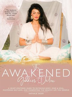 The Awakened Goddess Detox - Sader, Nathalie