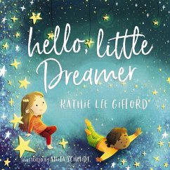 Hello, Little Dreamer - Gifford, Kathie Lee