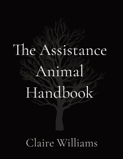 The Assistance Animal Handbook - Williams, Claire L