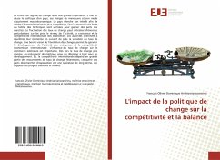 L'impact de la politique de change sur la compétitivité et la balance - Andriamiarisoanirina, François Olivier Dominique