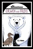 The Ravenstones: Eirwen and Fridis