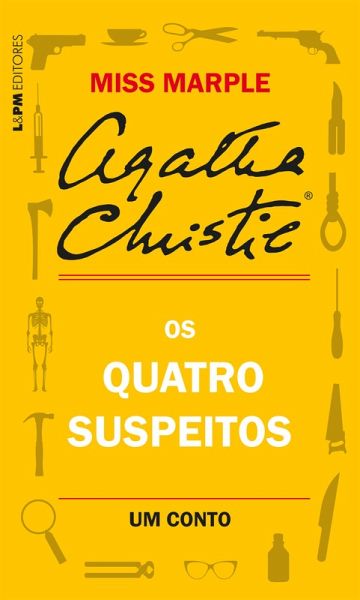 Os quatro suspeitos: Um conto de Miss Marple (eBook, ePUB)