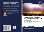 Experimental studies of the effect of powerful EMI on animals