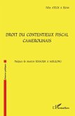 Droit du contentieux fiscal camerounais