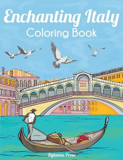 Enchanting Italy Coloring Book - Dylanna Press