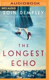 The Longest Echo