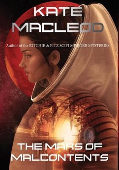 The Mars of Malcontents - Macleod, Kate