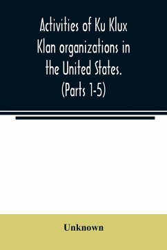 Activities of Ku Klux Klan organizations in the United States. (Parts 1-5) Index to Hearings before the Committee on Un-American Activities, House of Representatives, Eighty-ninth Congress First and Second Session - Unknown