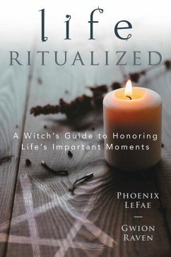 Life Ritualized - LeFae, Phoenix LeFae; Raven, Gwion