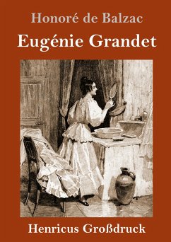 Eugénie Grandet (Großdruck) - Balzac, Honoré de