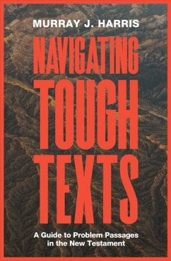 Navigating Tough Texts - Harris, Murray James