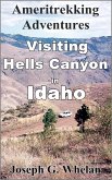 Ameritrekking Adventures: Visiting Hells Canyon in Idaho (eBook, ePUB)